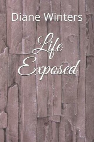 Cover of Life Exposed