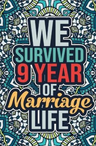 Cover of We Survived 9 Year of Marriage Life