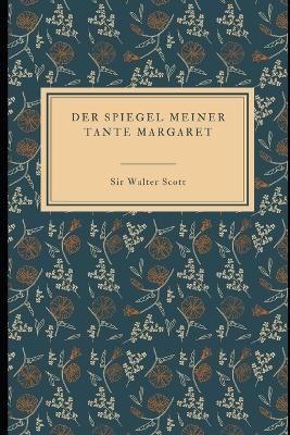 Book cover for Der Spiegel meiner Tante Margaret