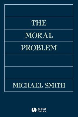 Book cover for The Moral Problem