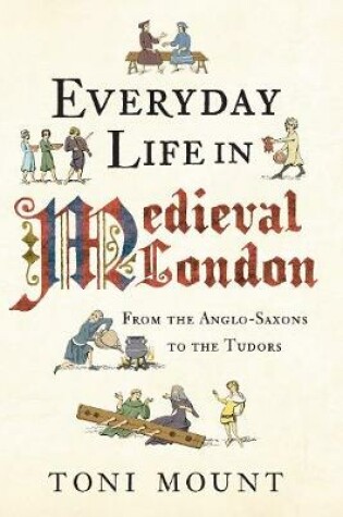 Cover of Everyday Life in Medieval London