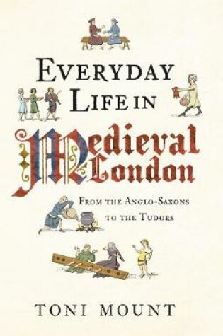 Cover of Everyday Life in Medieval London