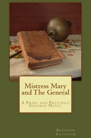 Cover of Mistress Mary and the General