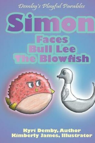 Cover of Simon faces Bull Lee the Blowfish