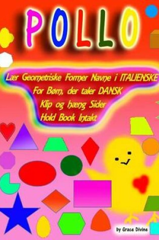 Cover of Laer Geometriske Former Navne I Italienske for Born, Der Taler Dansk Klip Og Haeng Sider Hold Book Intakt