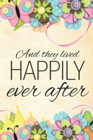 Cover of And They Lived Happily Ever After