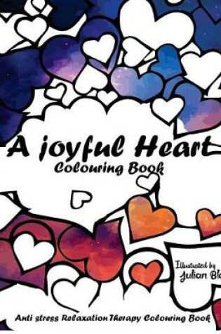 Cover of A Joyful Heart Colouring Book