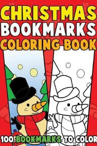 Cover of Christmas Bookmarks Coloring Book