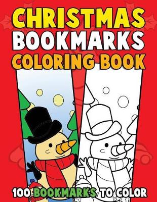 Book cover for Christmas Bookmarks Coloring Book