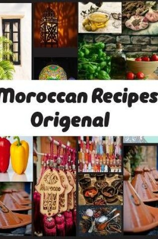 Cover of Moroccan Recipes Origenal