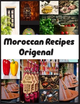 Cover of Moroccan Recipes Origenal