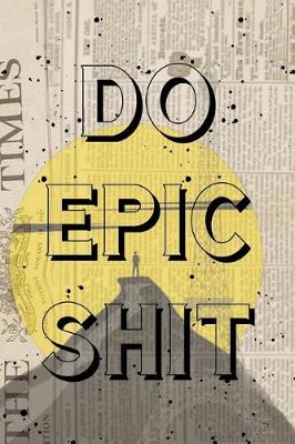 Book cover for Do Epic Shit