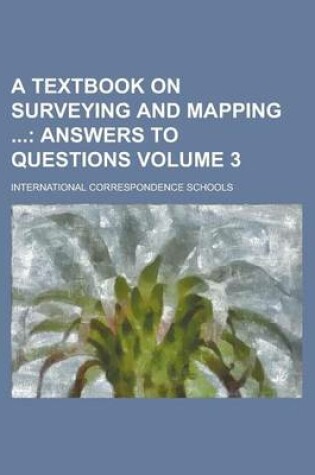 Cover of A Textbook on Surveying and Mapping Volume 3