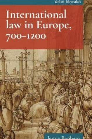 Cover of International Law in Europe, 700-1200