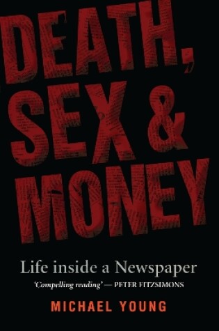 Cover of Death, Sex And Money