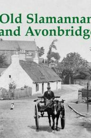 Cover of Old Slamannan and Avonbridge