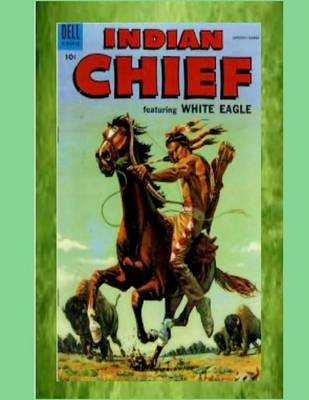 Book cover for Indian Chief Featuring White Eagle