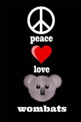 Book cover for Peace Love Wombats