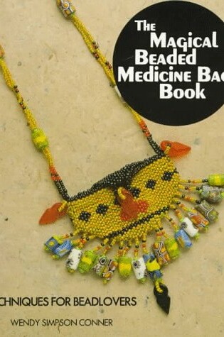 Cover of The Magical Beaded Medicine Bag Book