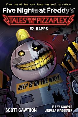 Book cover for Happs (Five Nights at Freddy's: Tales from the Pizzaplex #2)