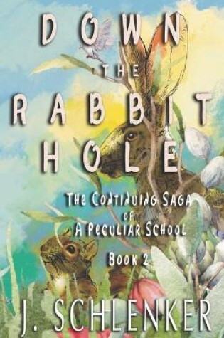 Cover of Down the Rabbit Hole