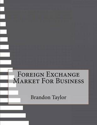 Book cover for Foreign Exchange Market for Business