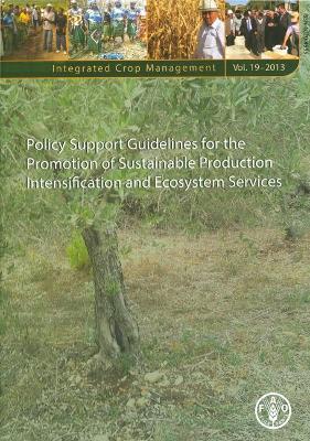 Cover of Policy support guidelines for the promotion of sustainable production intensification and ecosystems services