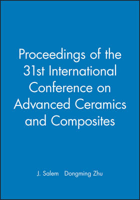 Cover of Proceedings of the 31st International Conference on Advanced Ceramics and Composites