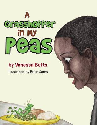 Book cover for A Grasshopper in My Peas