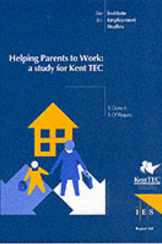 Cover of Helping Parents to Work