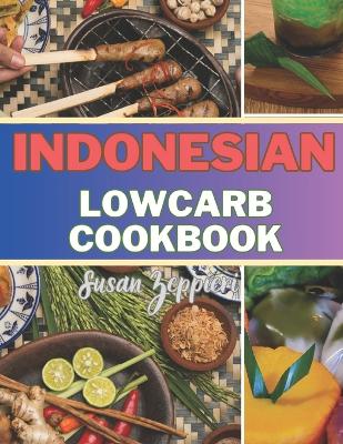 Book cover for Indonesian Lowcarb Cookbook