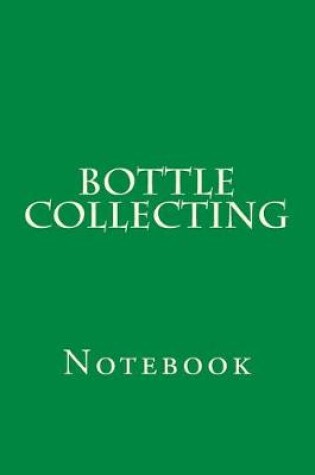 Cover of Bottle Collecting