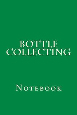 Book cover for Bottle Collecting