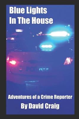 Book cover for Blue Lights In The House