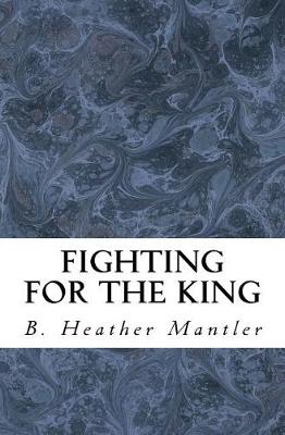 Book cover for Fighting for the King