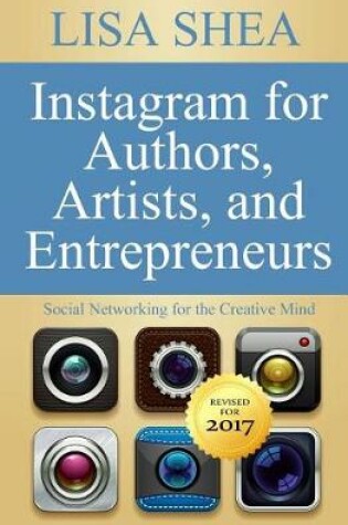 Cover of Instagram for Authors Artists and Entrepreneurs