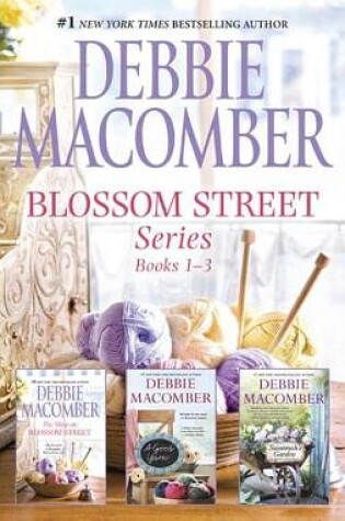 Cover of Blossom Street Series Bks 1-3/The Shop On Blossom Street/A Good Yarn/Susannah's Garden