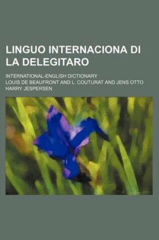 Cover of Linguo Internaciona Di La Delegitaro; International-English Dictionary