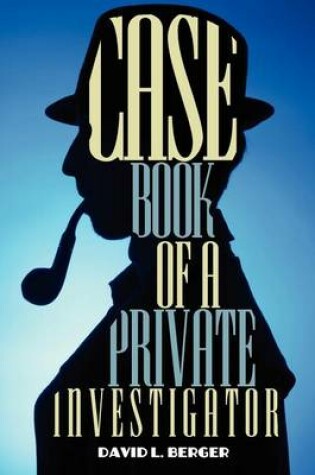 Cover of Case Book of a Private Investigator