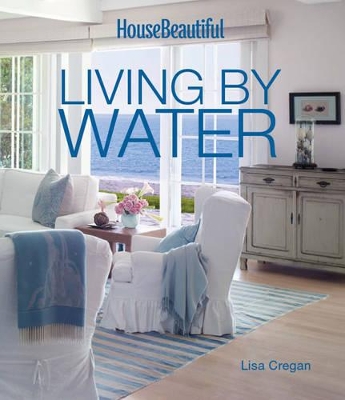 Book cover for House Beautiful Living by Water