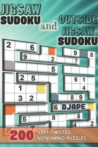 Cover of Jigsaw Sudoku and Outside Jigsaw Sudoku