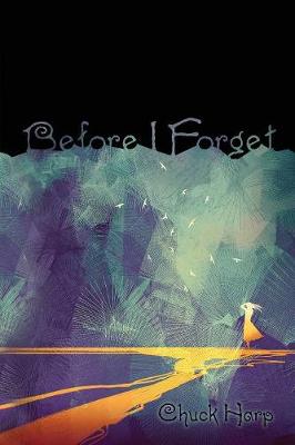 Cover of Before I Forget