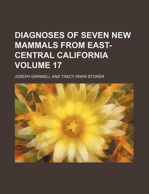 Book cover for Diagnoses of Seven New Mammals from East-Central California Volume 17