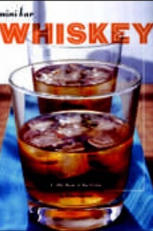 Cover of Mini Bar: Whiskey