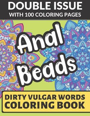 Book cover for Anal Beads Dirty Vulgar Words Coloring Book