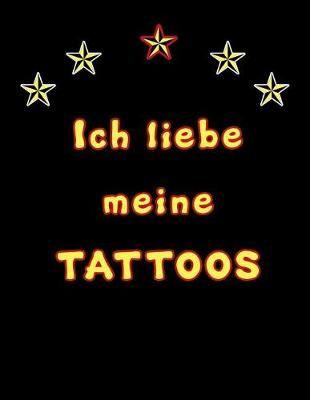 Book cover for Ich Liebe Meine Tattoos