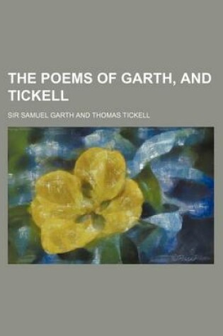 Cover of The Poems of Garth, and Tickell