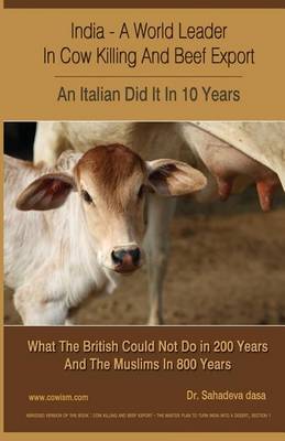 Book cover for India - A World Leader In Cow Killing And Beef Export - An Italian Did It In 10 Years