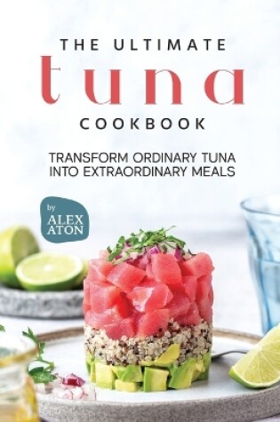 Cover of The Ultimate Tuna Cookbook