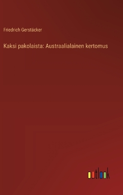 Book cover for Kaksi pakolaista